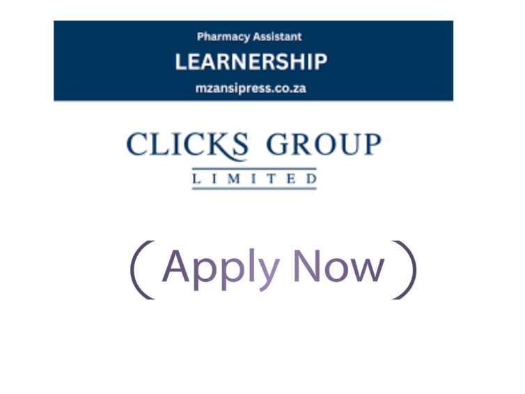 Clicks Pharmacist Assistant Learnership 2026 – Complete Guide (Requirements, Benefits & How to Apply)